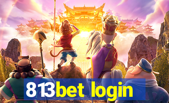 813bet login